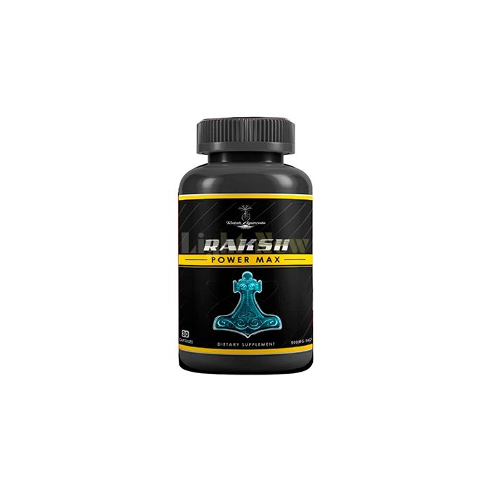 Raksh Power Max - capsules to increase male libido